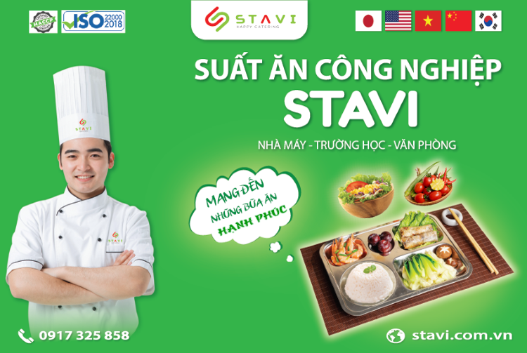 Suất ăn công nghiệp STAVI uy tín hàng đầu tại Việt Nam