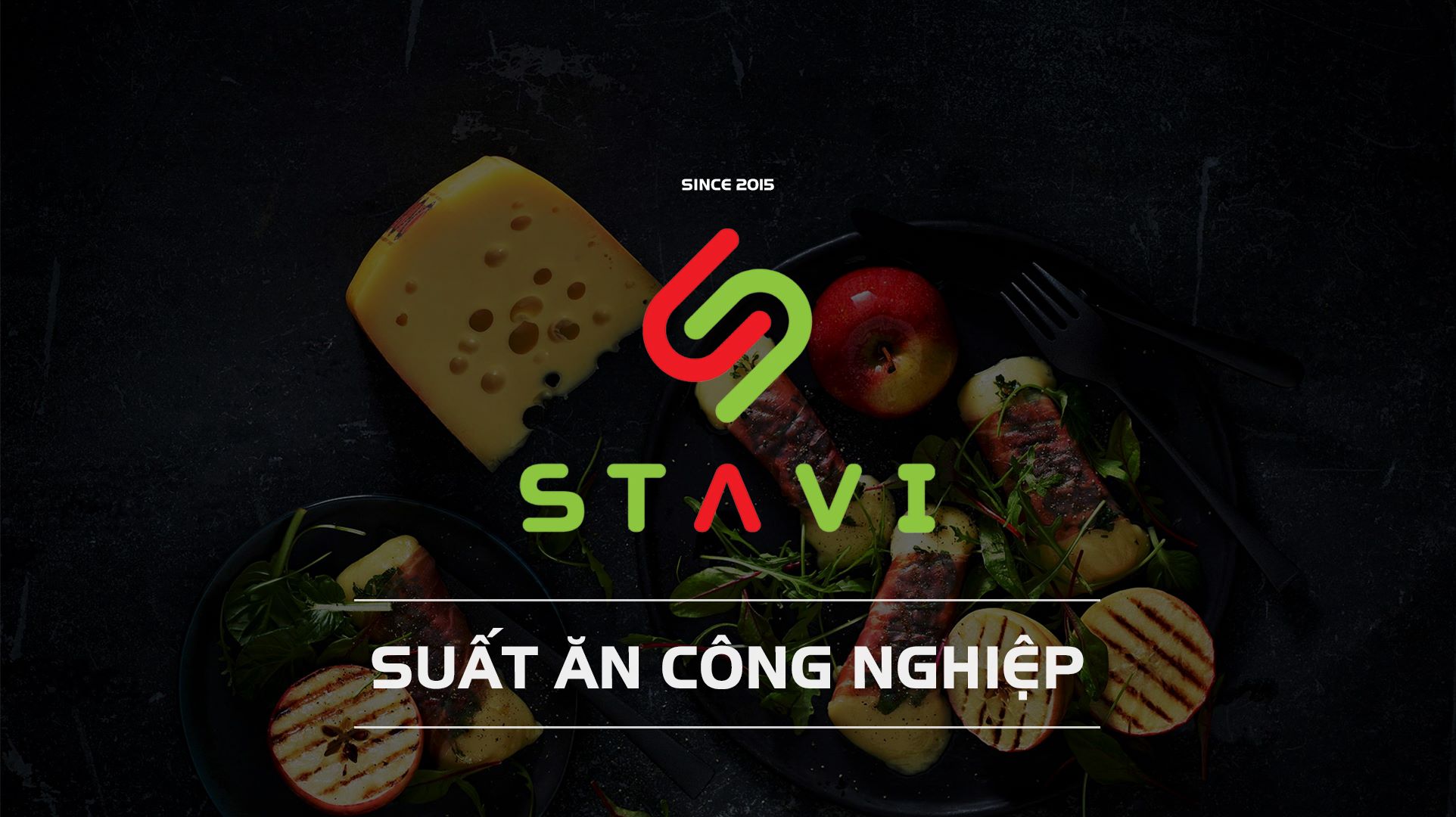 Banner 1 Suất ăn công nghiệp Stavi