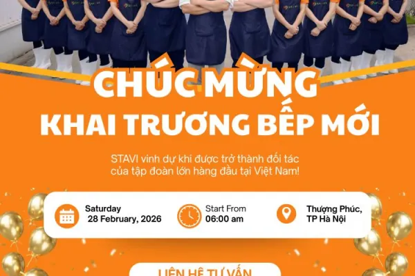 Stavi khai trương bếp mới, khởi đầu năm mới thành công rực rỡ